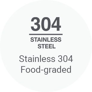 stainless 304  Food-Graded