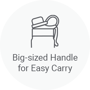 Big-sized handle for easy carry 