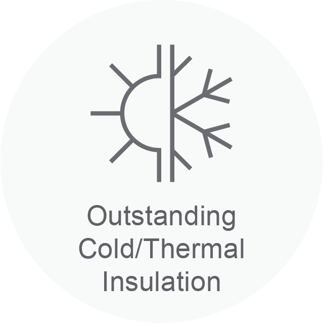 Outstanding Cold/Thermal Insulation